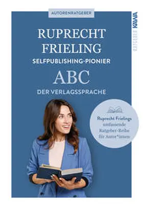 Frieling |  ABC der Verlagssprache | Buch |  Sack Fachmedien