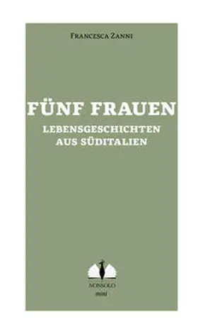 Zanni |  Fünf Frauen / Cinque donne del sud | Buch |  Sack Fachmedien