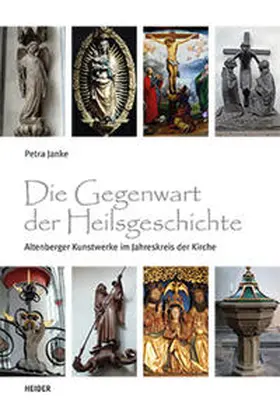 Dr. Janke / Janke |  Die Gegenwart d. Heilsgeschichte | Buch |  Sack Fachmedien