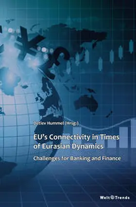 Hummel / Stefancic / Stein |  EU’s Connectivity in Times of Eurasian Dynamics | Buch |  Sack Fachmedien