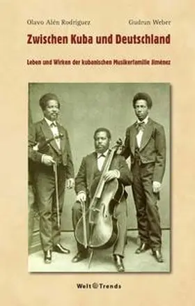 Alén Rodríguez / Weber |  Zwischen Kuba und Deutschland | Buch |  Sack Fachmedien