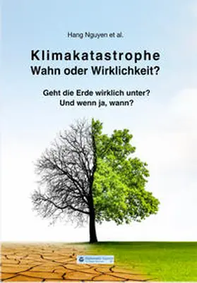 Nguyen |  Klimakatastrophe - Wahn oder Wirklichkeit? | eBook | Sack Fachmedien