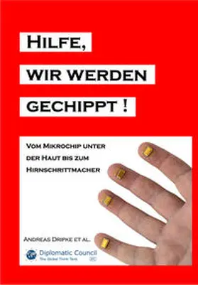 Dripke |  Hilfe, wir werden gechippt! | eBook | Sack Fachmedien