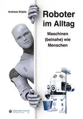 Dripke |  Roboter im Alltag | Buch |  Sack Fachmedien