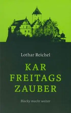 Reichel |  Karfreitagszauber | Buch |  Sack Fachmedien