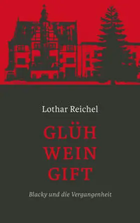 Reichel |  Reichel, L: Glühweingift | Buch |  Sack Fachmedien