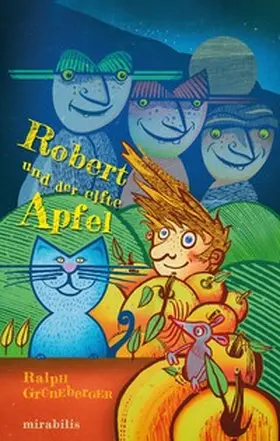 Grüneberger |  Robert und der elfte Apfel | Buch |  Sack Fachmedien