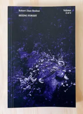 Zhao Renhui |  Robert Zhao Renhui: Seeing Forest | Buch |  Sack Fachmedien