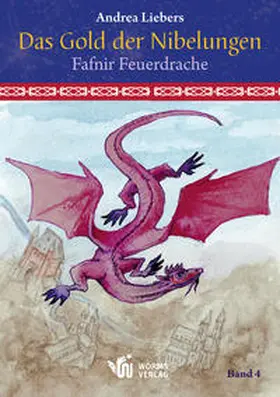 Liebers |  Das Gold der Nibelungen, Band 4 | Buch |  Sack Fachmedien