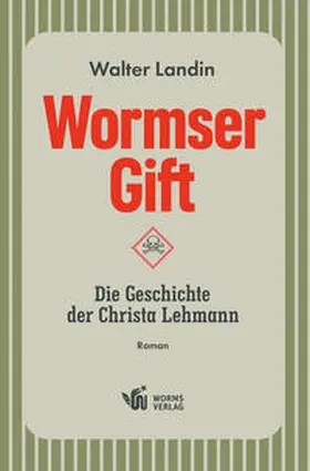 Landin |  Wormser Gift | Buch |  Sack Fachmedien