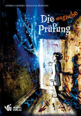 Liebers |  Die magische Prüfung | Buch |  Sack Fachmedien