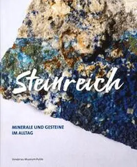 Hochreuther / Verse / Vonderau Museum Fulda |  Steinreich - Minerale und Gesteine im Alltag | Buch |  Sack Fachmedien