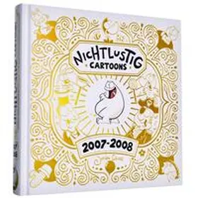 Sauer |  NICHTLUSTIG Cartoons 2007-2008 | Buch |  Sack Fachmedien