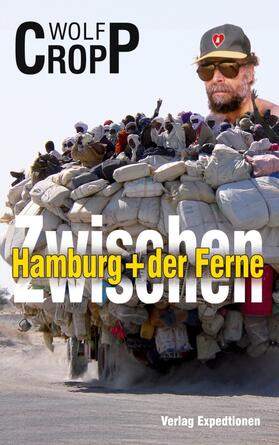 Cropp |  Zwischen Hamburg + der Ferne | Buch |  Sack Fachmedien