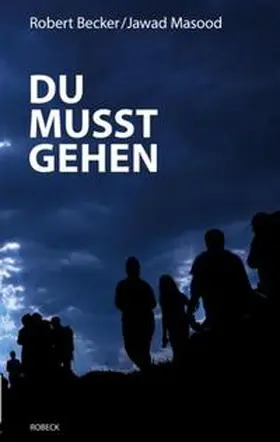 Becker / Masood |  "Du musst gehen" | Buch |  Sack Fachmedien