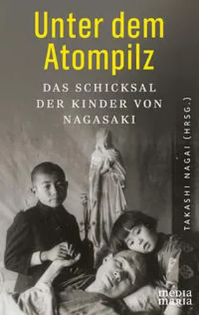 Nagai |  Unter dem Atompilz | Buch |  Sack Fachmedien