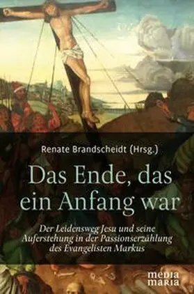 Brandscheidt |  Das Ende, das ein Anfang war | Buch |  Sack Fachmedien