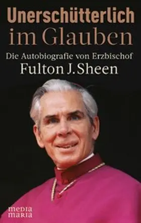 Sheen |  Unerschütterlich im Glauben | eBook | Sack Fachmedien