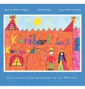 Hohagen / Müller-Hohagen |  Kunibert und Kunigunde | Buch |  Sack Fachmedien