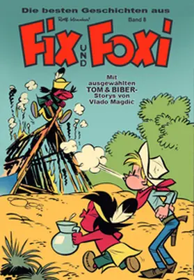  Die besten Geschichten aus Fix und Foxi | Buch |  Sack Fachmedien