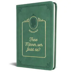 Schild |  Treue Männer, wer findet sie? | Buch |  Sack Fachmedien