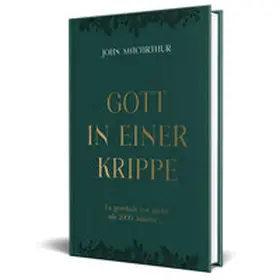 F. MacArthur | Gott in einer Krippe | Buch | 978-3-947978-35-9 | www2.sack.de