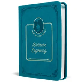 Lloyd-Jones |  Biblische Erziehung | Buch |  Sack Fachmedien