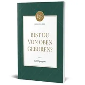 Spurgeon |  Bist du von oben geboren? | Buch |  Sack Fachmedien