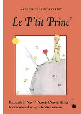 Saint Exupéry |  Le P’tit Princ’ | Buch |  Sack Fachmedien