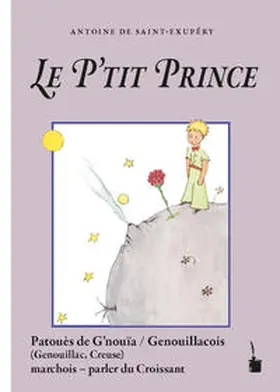 Saint Exupéry |  Le P’tit Prince | Buch |  Sack Fachmedien