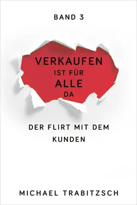 Trabitzsch |  Der Flirt mit dem Kunden | eBook | Sack Fachmedien