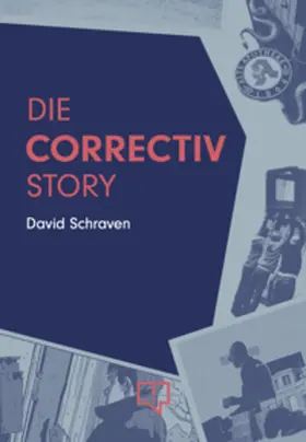 Schraven |  Die CORRECTIV-Story | Buch |  Sack Fachmedien