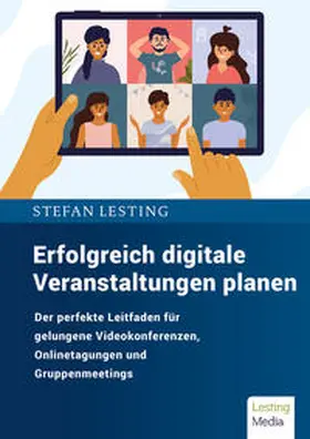 Lesting |  Erfolgreich digitale Veranstaltungen planen | Buch |  Sack Fachmedien