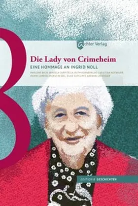 Bach / Carpitella / Hofbauer |  Die Lady von Crimeheim | Buch |  Sack Fachmedien