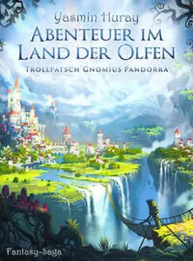 Echt Lieblich Verlag / Huray |  Abenteuer im Land der Olfen | Buch |  Sack Fachmedien