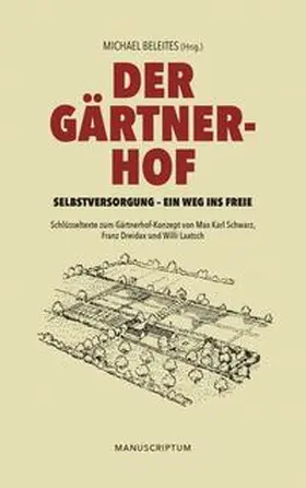 Beleites / Schwarz |  Der Gärtnerhof | Buch |  Sack Fachmedien