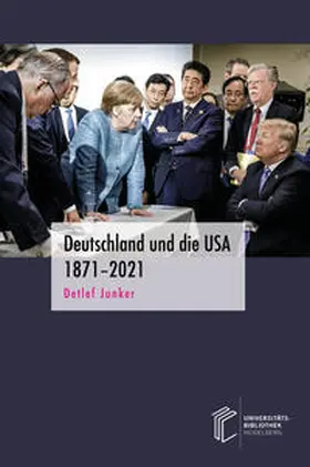 Junker |  Deutschland und die USA 1871-2021 | Buch |  Sack Fachmedien