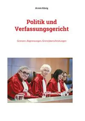 Armin |  Politik und Verfassungsgericht | Buch |  Sack Fachmedien