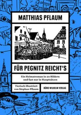 Pflaum |  Matthias Pflaum - Für Pegnitz reicht's | Buch |  Sack Fachmedien
