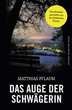 Pflaum |  Das Auge der Schwägerin | Buch |  Sack Fachmedien