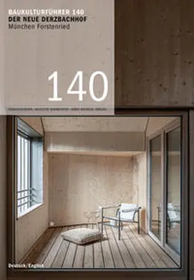 Baumeister / Kaltenbach |  Baukulturführer 140 - Der neue Derzbachhof, München-Forstenried | Buch |  Sack Fachmedien
