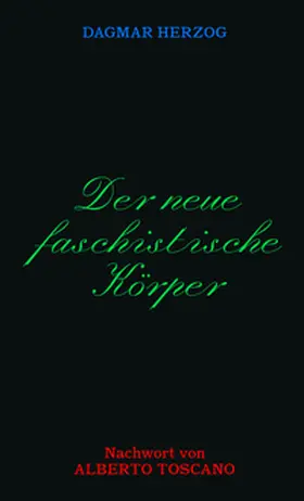 Dagmar |  Der neue Faschistische Körper | Buch |  Sack Fachmedien