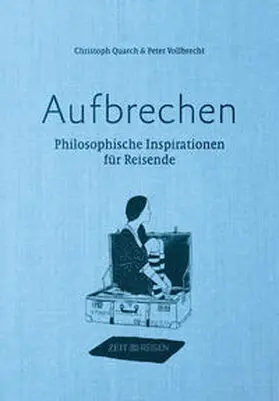 Quarch / Vollbrecht |  Aufbrechen | Buch |  Sack Fachmedien