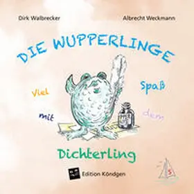 Walbrecker |  Viel Spaß mit dem Dichterling | Buch |  Sack Fachmedien