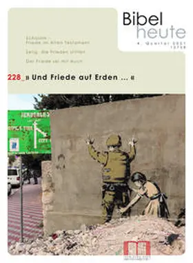 Katholisches Bibelwerk e. V. |  Bibel heute / "Und Friede auf Erden..." | Buch |  Sack Fachmedien
