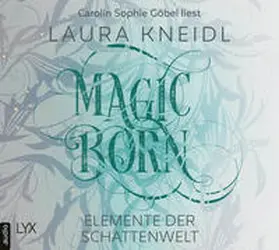 Kneidl |  Magicborn | Sonstiges |  Sack Fachmedien
