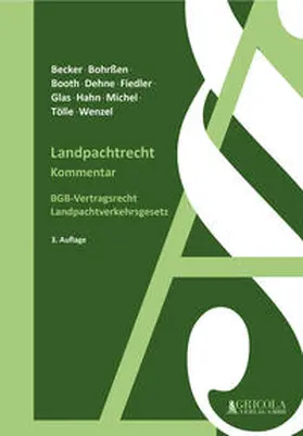 Becker / Bohrßen / Booth |  Landpachtrecht | Buch |  Sack Fachmedien