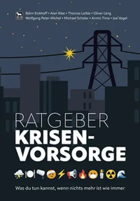 Eickhoff / Klee / Laible |  Ratgeber Krisenvorsorge | Buch |  Sack Fachmedien