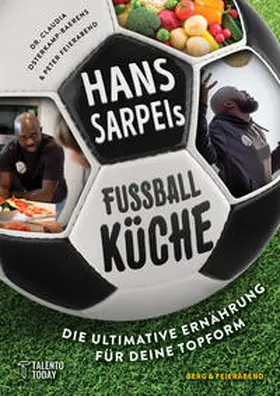 Osterkamp-Baerens / Sarpei / Feierabend |  Hans Sarpei's Fußballküche | Buch |  Sack Fachmedien