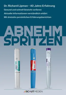 Lipman / Fleischmann / Degen |  Abnehmspritzen | Buch |  Sack Fachmedien